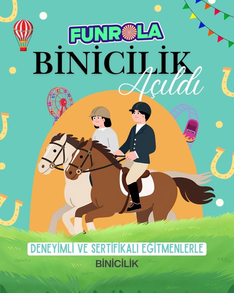 Funrola’da At Binicilik Parkuru Açıldı!